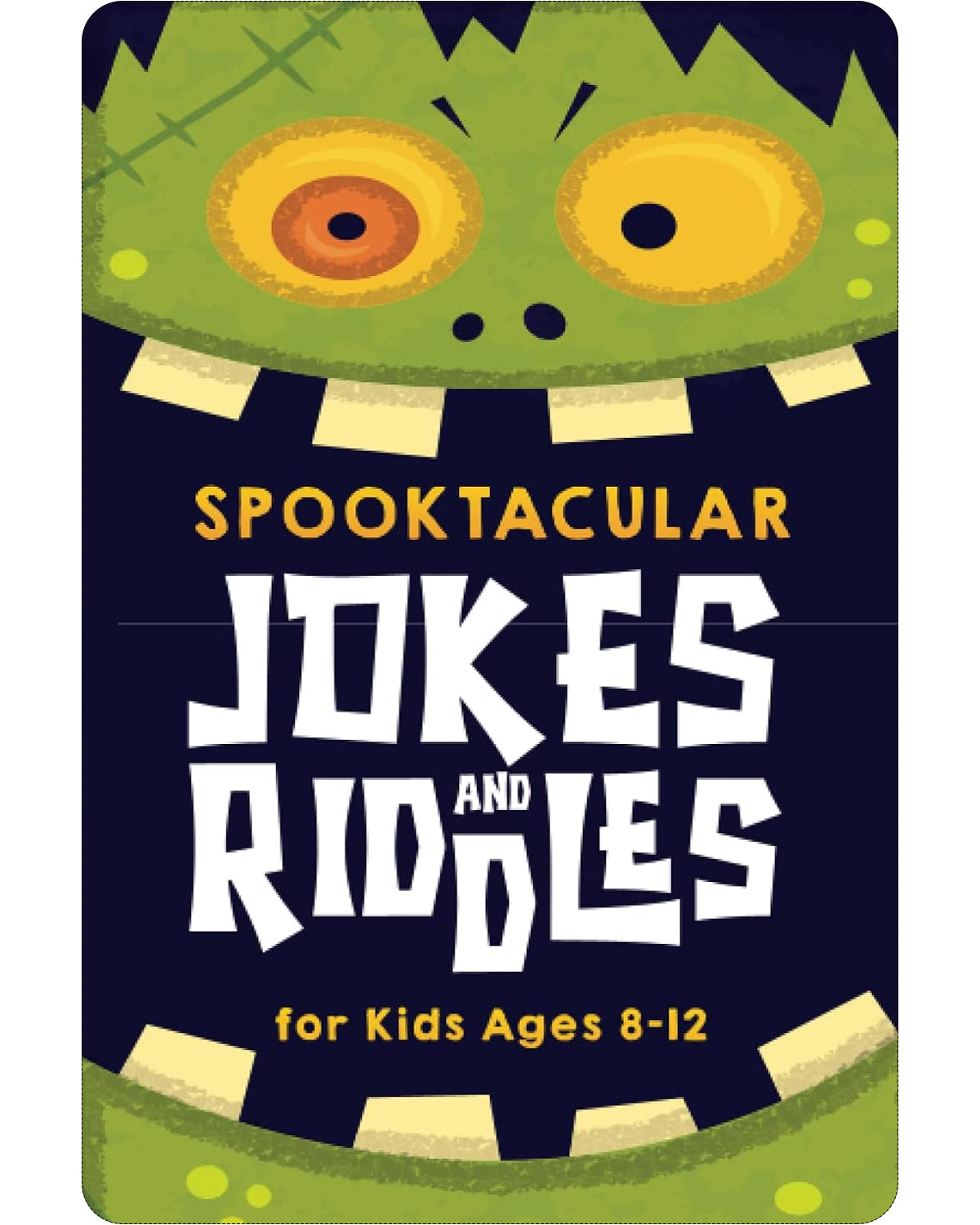 Spooktacular Jokes and Riddles for Kids 8-12